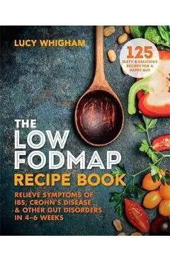 Low-FODMAP Recipe Book - Lucy Whigham