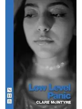 Low Level Panic, Paperback/Clare McIntyre