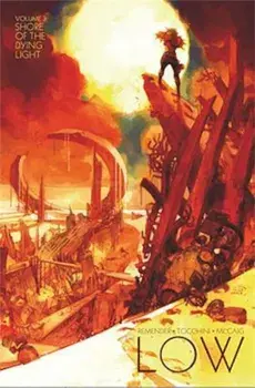 Low, Volume 3: Shore of the Dying Light, Paperback/Rick Remender