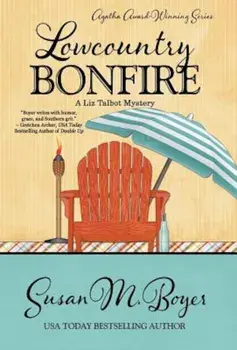 Lowcountry Bonfire, Hardcover/Susan M. Boyer