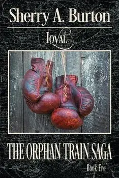 Loyal, Paperback/Sherry A. Burton