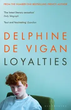 Loyalties, Paperback/Delphine de Vigan