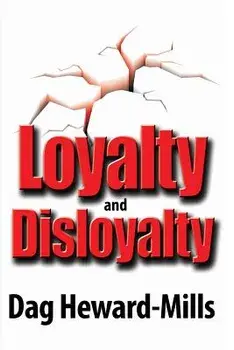 Loyalty and Disloyalty, Paperback/Dag Heward-Mills