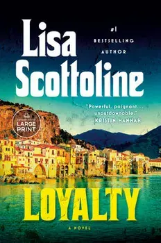 Loyalty, Paperback/Lisa Scottoline
