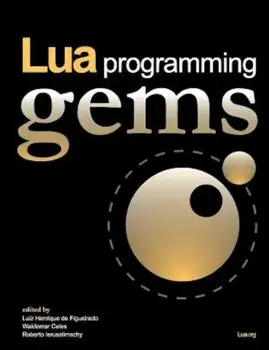 Lua Programming Gems, Paperback/Luiz Henrique De Figueiredo
