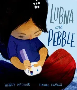 Lubna and Pebble, Paperback/Wendy Meddour