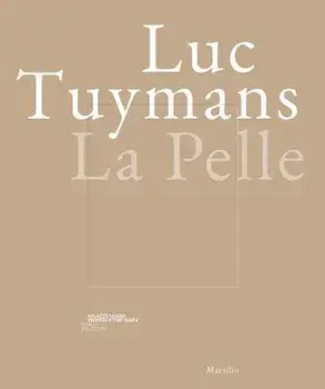 Luc Tuymans: La Pelle, Paperback/Luc Tuymans