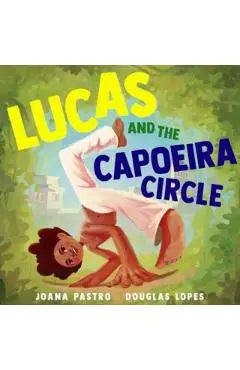 Lucas and the Capoeira Circle - Joana Pastro