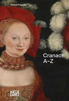 Lucas Cranach. A-Z, Hardback/***