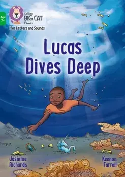 Lucas Dives Deep. Band 05/Green, Paperback/Jasmine Richards