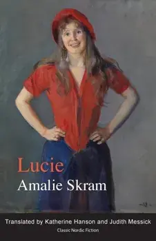 Lucie, Paperback/Amalie Skram