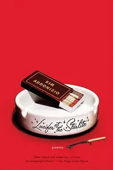 Lucifer at the Starlite: Poems, Paperback/Kim Addonizio