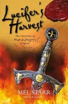 Lucifer's Harvest, Paperback/Mel Starr