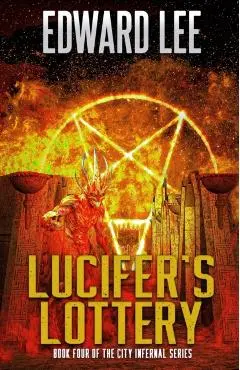 Lucifer's Lottery - Edward Lee