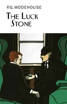 Luck Stone, Hardback/P. G. Wodehouse