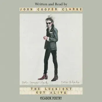 Luckiest Guy Alive, CD-Audio/John Cooper Clarke
