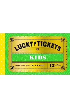 Lucky Tickets for Kids: 12 Gift Coupons - Chronicle Books