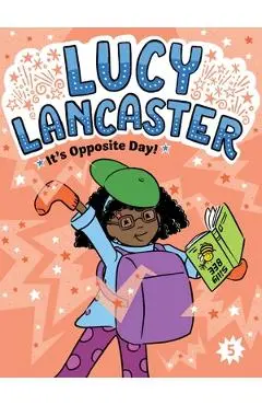 Lucy Lancaster It's Opposite Day! - Willow Coven