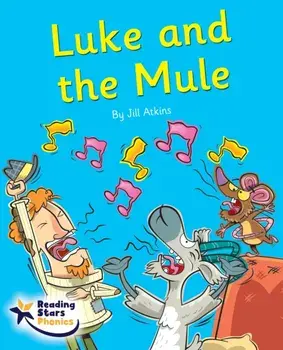 Luke and the Mule. Phase 5, Paperback/Jill Atkins