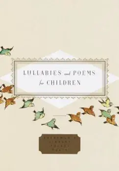 Lullabies and Poems for Children, Hardcover/Diana Secker Larson