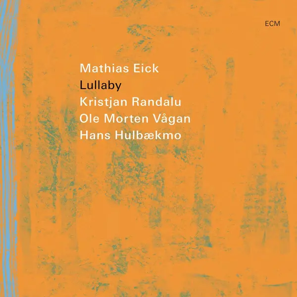 Lullaby | Mathias Eick