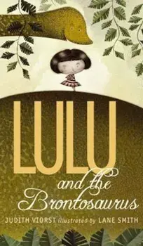 Lulu and the Brontosaurus, Paperback/Judith Viorst