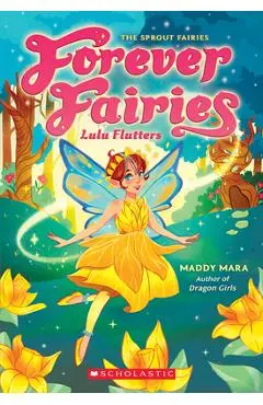 Lulu Flutters (Forever Fairies #1) - Maddy Mara