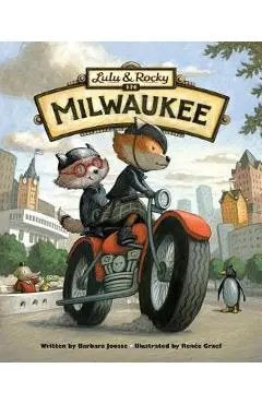Lulu & Rocky in Milwaukee - Barbara Joosse