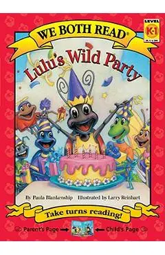 Lulu's Wild Party - Paula Blankenship