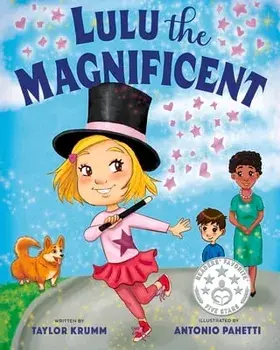 Lulu the Magnificent, Hardcover/Taylor Krumm