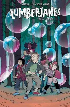 Lumberjanes: Time After Crime, Paperback/Shannon Watters
