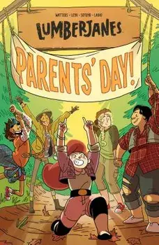 Lumberjanes Vol. 10: Parents' Day, Paperback/Kat Leyh