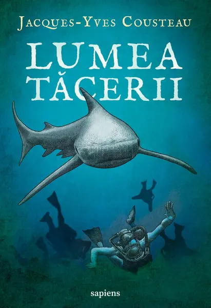 Lumea tăcerii - Jacques-Yves Cousteau
