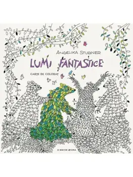 Lumi fantastice. Carte de colorat/Angelika Stubner