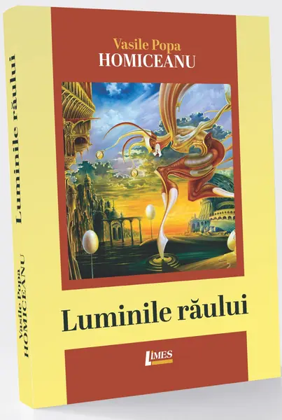 Luminile raului | Vasile Popa Homiceanu