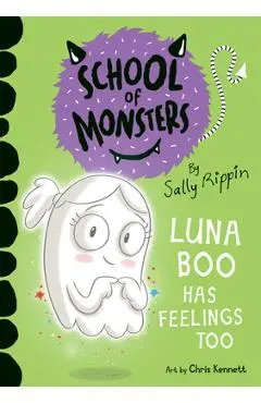 Luna Boo Has Feelings Too - Sally Rippin