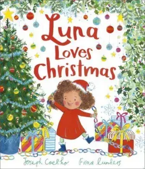Luna Loves Christmas, Hardback/Joseph Coelho