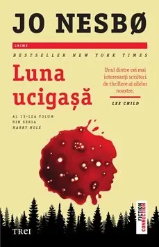 Luna ucigașă (seria Harry Hole, vol. 13) - Jo Nesbo