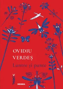 Luntre si punte/Ovidiu Verdes