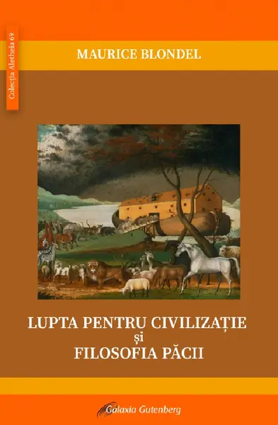 Lupta pentru civilizatie si filosofia pacii