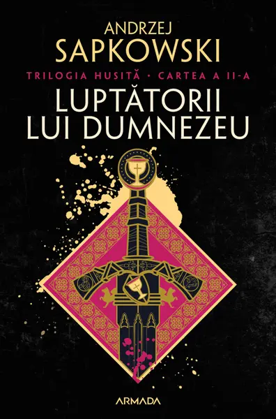 Luptătorii lui Dumnezeu (Trilogia Husită, partea a II-a)