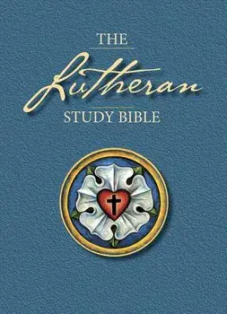 Lutheran Study Bible-ESV, Paperback/Edward Engelbrecht