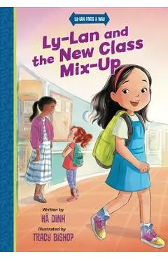 Ly-LAN and the New Class Mix-Up - Hà Dinh