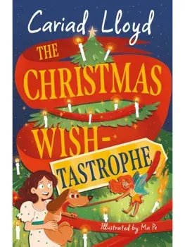 Lydia Marmalade and the Christmas Wish. An unforgettable Christmas classic to entertain the whole family!, Paperback/Cariad Lloyd