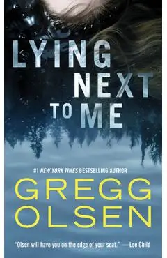 Lying Next to Me - Gregg Olsen