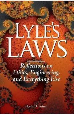 Lyle's Laws - Lyle D. Feisel