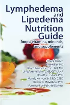 Lymphedema and Lipedema Nutrition Guide, Paperback/Chuck Ehrlich