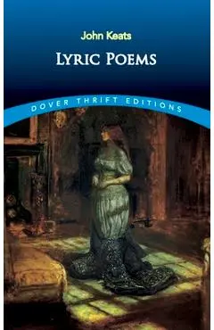 Lyric Poems - John Keats
