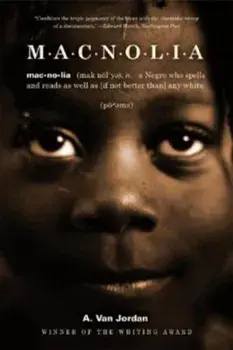 M-A-C-N-O-L-I-A: Poems, Paperback/A. Van Jordan