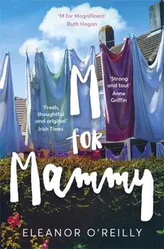 M for Mammy, Paperback/Eleanor O. Reilly